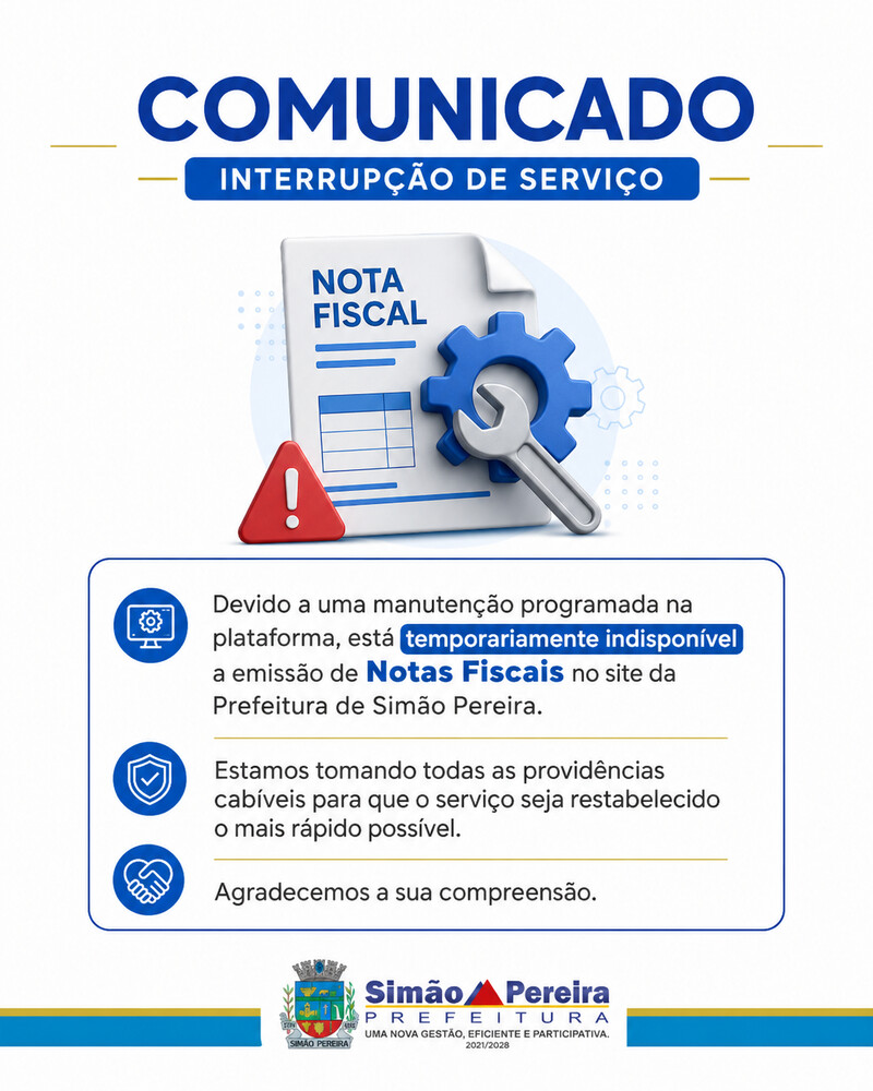 Emissão de NF no site de Simão Pereira está temporariamente suspensa